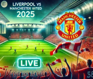 بث مباشر لمبارة مانشستر يونايتد و برينتفورد 2025