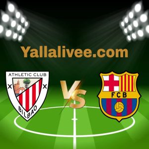 يلا لايف-بث مباشر مباراة برشلونة و أتلتيك بيلباو في الدوري الإسباني