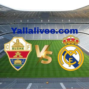 يلا لايف-بث مباشر مباراة  إلتشي و ريال مدريد بتاريخ 2025-11-23 في دوري إسبانيا, الدوري الإسباني